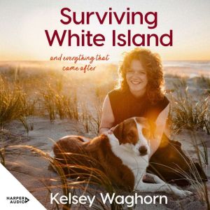 Surviving White Island, Kelsey Waghorn