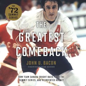 The Greatest Comeback, John U. Bacon