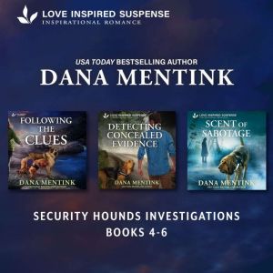 Love Inspired Suspense Security Hound..., Dana Mentink