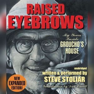 Raised Eyebrows, Expanded Edition, Steve Stoliar