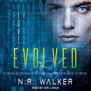 Evolved, N.R. Walker