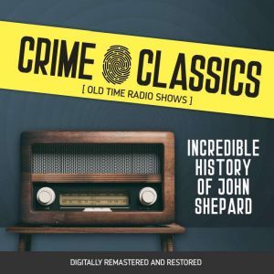 Crime Classics Incredible History of..., Elliot Lewis