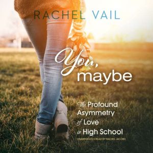 You, Maybe, Rachel Vail