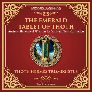 The Emerald Tablet of Thoth, Hermes Trismegistus
