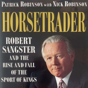 Horsetrader, Patrick Robinson