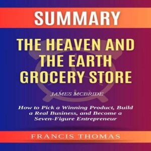 Summary of The Heaven and the Earth G..., FRANCIS THOMAS