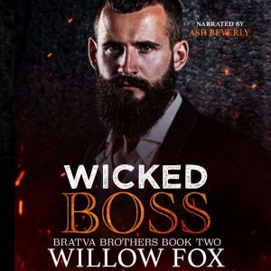 Wicked Boss, Willow Fox
