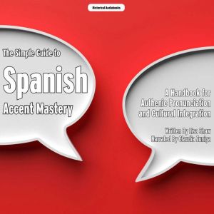 The Simple Guide to Spanish Accent Ma..., Lisa Shaw