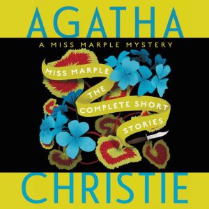 Miss Marple The Complete Short Stori..., Agatha Christie