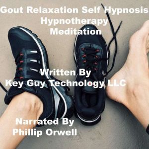 Gout Relaxation Self Hypnosis Hypnoth..., Key Guy Technology LLC
