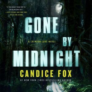 Gone by Midnight, Candice Fox