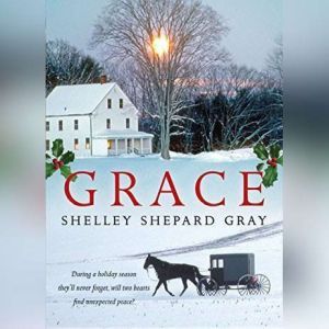 Grace, Shelley Shepard Gray