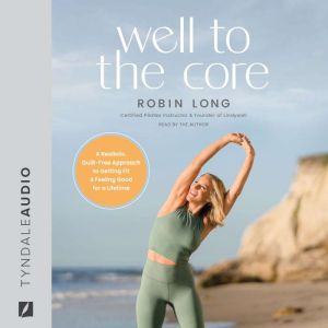 Well to the Core, Robin Long