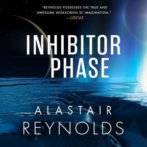 Inhibitor Phase, Alastair Reynolds