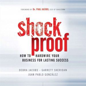 Shockproof: How to Hardwire Your Business for Lasting Success