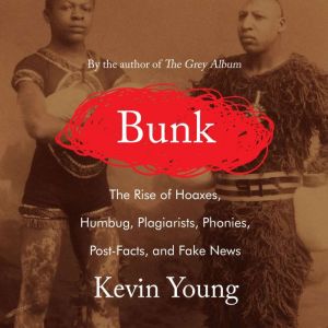 Bunk, Kevin Young