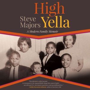 High Yella, Steve Majors