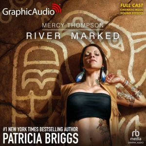 River Marked Dramatized Adaptation, Patricia Briggs
