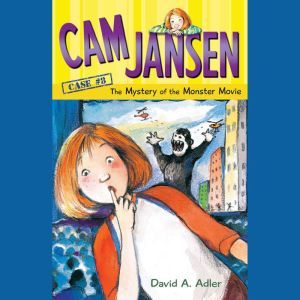 Cam Jansen The Mystery of the Monste..., David A. Adler