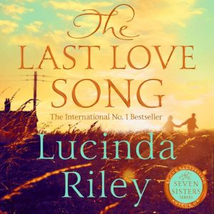 The Last Love Song, Lucinda Riley