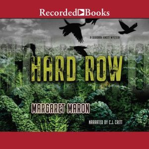 Hard Row, Margaret Maron