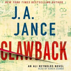 Clawback: An Ali Reynolds Novel, J.A. Jance