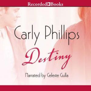 Destiny, Carly Phillips