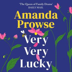 Very Very Lucky, Amanda Prowse
