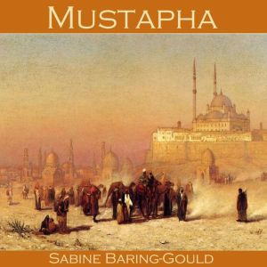 Mustapha, Sabine BaringGould