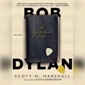 Bob Dylan, Scott M. Marshall