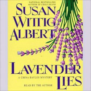 Lavender Lies, Susan Wittig Albert
