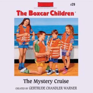 The Mystery Cruise, Gertrude Chandler Warner