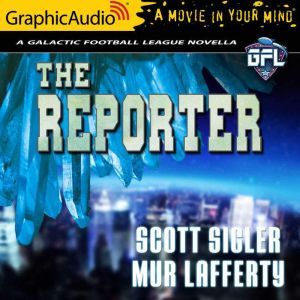 The Reporter, Mur Lafferty