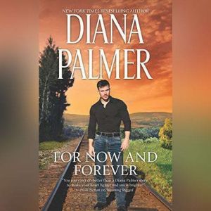 For Now and Forever, Diana Palmer