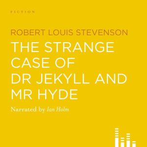 The Strange Case Of Dr Jekyll And Mr ..., Robert Louis Stevenson