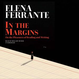 In the Margins, Elena Ferrante