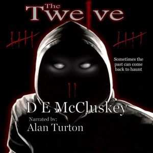 The Twelve, D E McCluskey