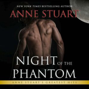 Night of the Phantom, Anne Stuart