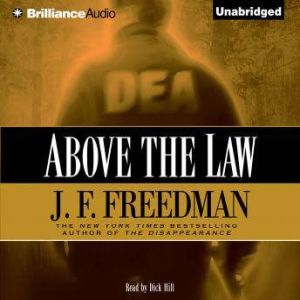 Above the Law, J. F. Freedman