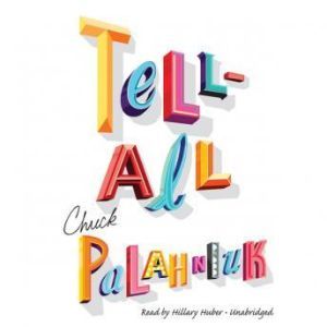 TellAll, Chuck Palahniuk