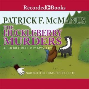 The Huckleberry Murders, Patrick McManus