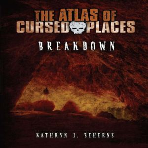 Breakdown, Kathryn J. Beherns