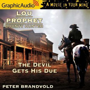 The Devil Gets His Due, Peter Brandvold