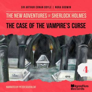 The Case of the Vampires Curse The ..., Sir Arthur Conan Doyle
