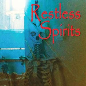 Restless Spirits