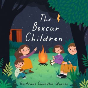 The BoxCar Children, Gertrude Chandler Warner