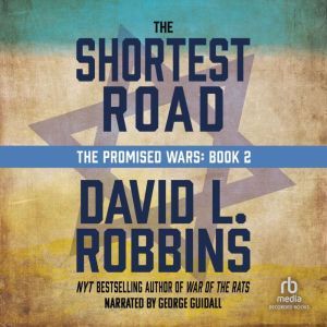 The Shortest Road, David L. Robbins