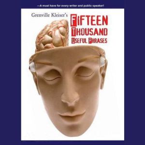 Fifteen Thousand Useful Phrases, Grenville Kleiser