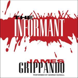 The Informant, James Grippando