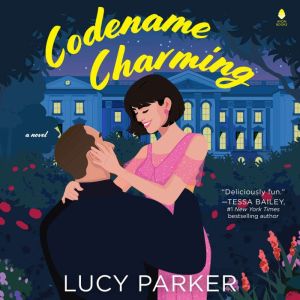 Codename Charming, Lucy Parker